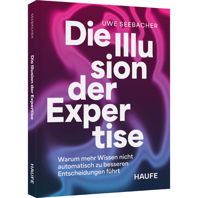 Die Illusion der Expertise